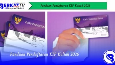 Panduan Pendaftaran KIP Kuliah 2026