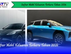 Daftar Mobil Keluaran Terbaru Tahun 2026