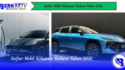 Daftar Mobil Keluaran Terbaru Tahun 2026