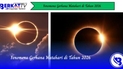 Fenomena Gerhana Matahari di Tahun 2026