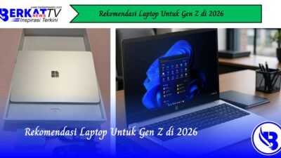 Rekomendasi Laptop Untuk Gen Z di 2026