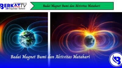 Badai Magnet Bumi dan Aktivitas Matahari