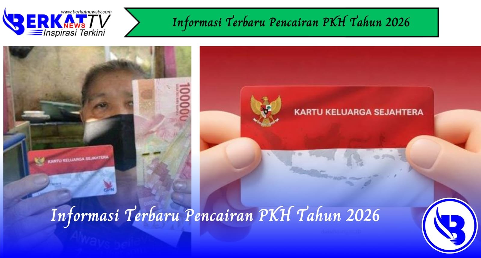Informasi Terbaru Pencairan PKH Tahun 2026