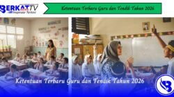 Ketentuan Terbaru Guru dan Tendik Tahun 2026
