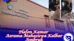 Plafon Kamar Asrama Mahasiswa Kalbar Ambruk. Polda Kalbar Lakukan Penyidikan
