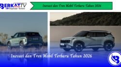 Inovasi dan Tren Mobil Terbaru Tahun 2026