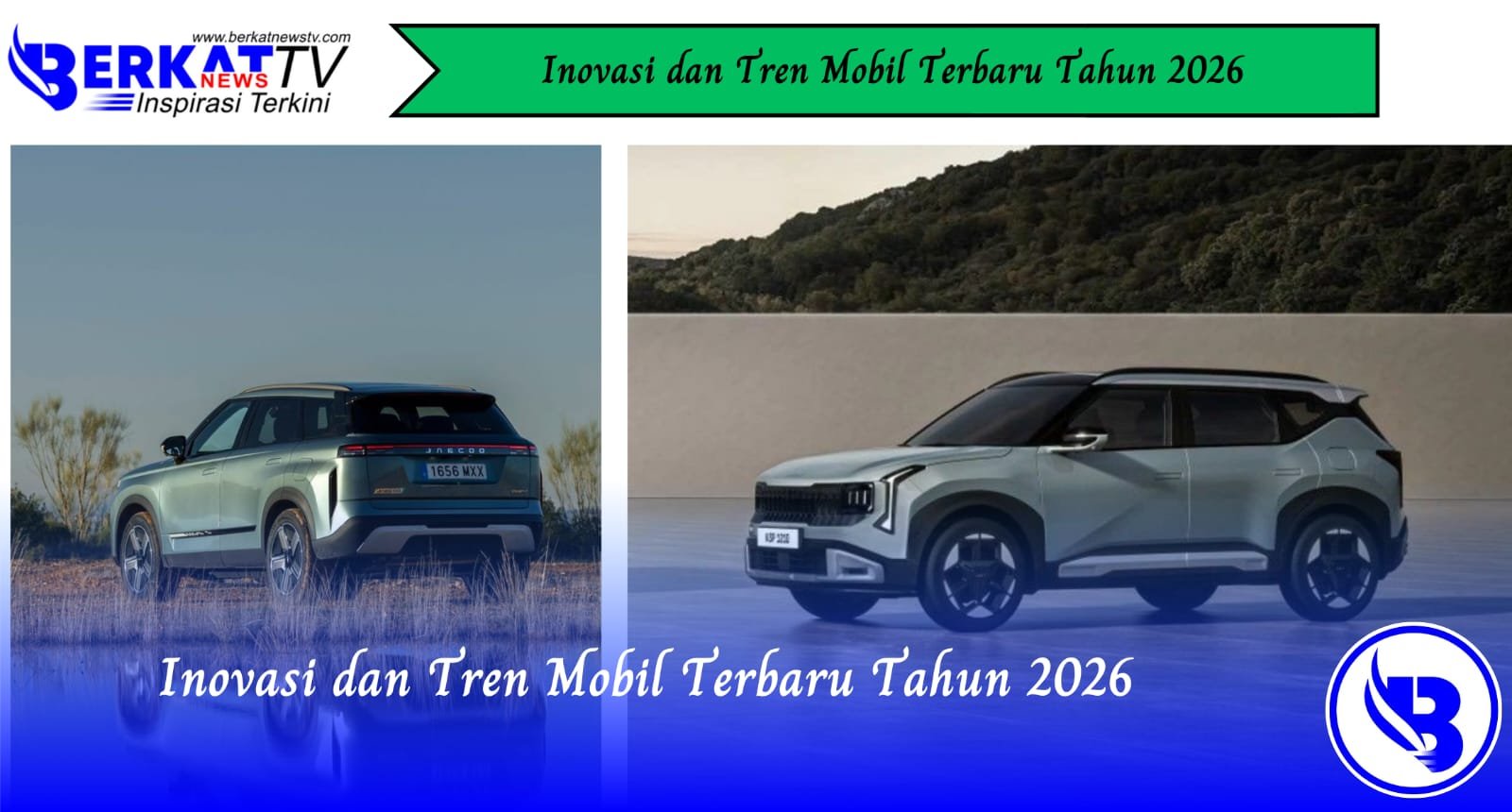 Inovasi dan Tren Mobil Terbaru Tahun 2026