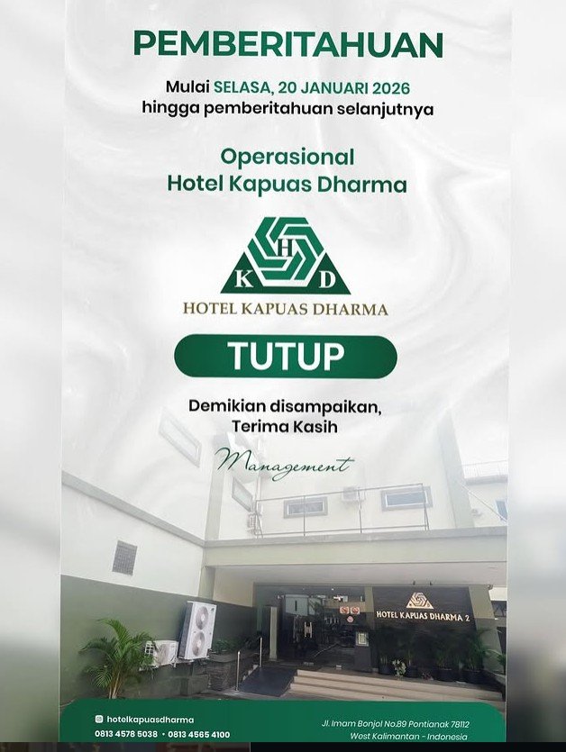 Hotel Kapuas Dharma Tutup. Adakah Kenangan Kalian di Sini