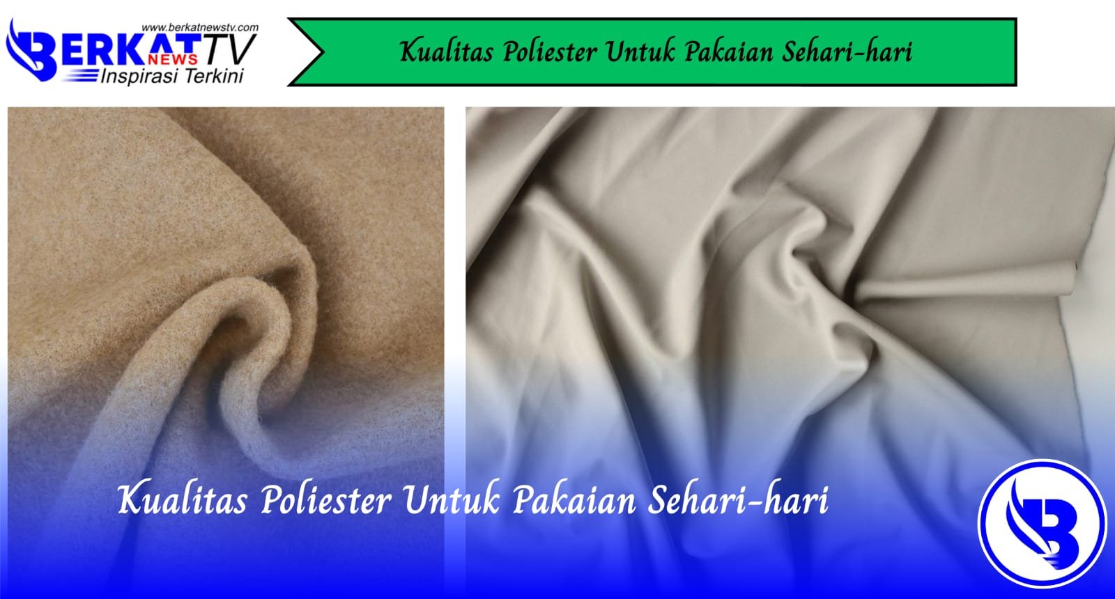 Kualitas Poliester Untuk Pakaian Sehari-hari