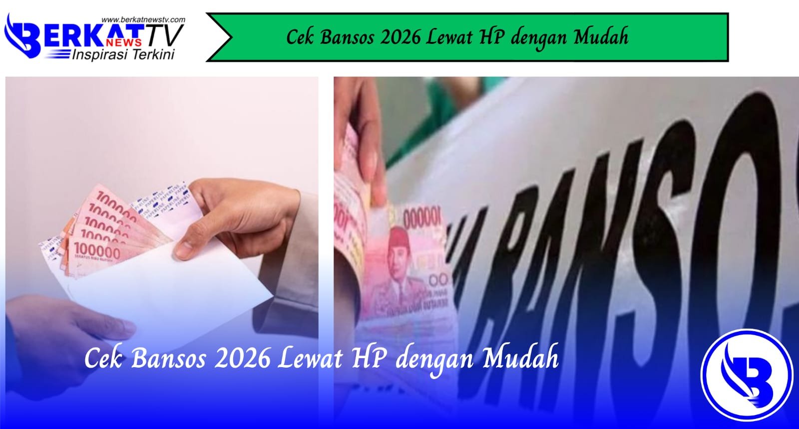 Cek Bansos 2026 Lewat HP dengan Mudah