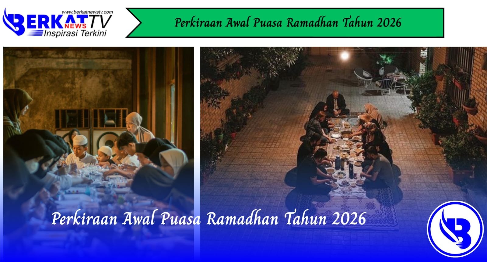 Perkiraan Awal Puasa Ramadhan Tahun 2026