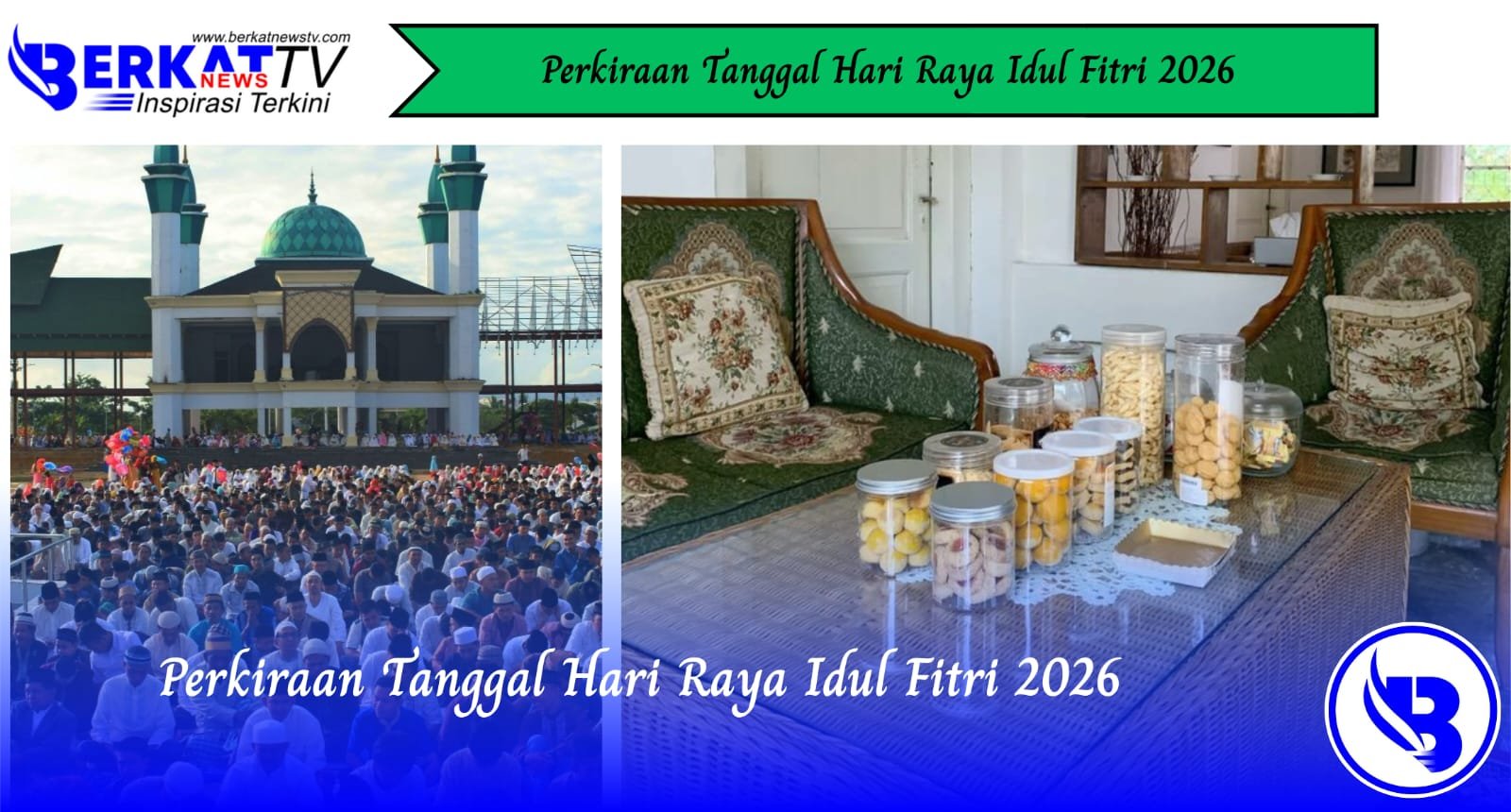 Perkiraan Tanggal Hari Raya Idul Fitri 2026