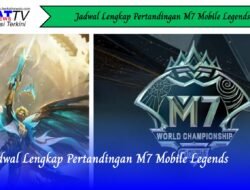 Jadwal Lengkap Pertandingan M7 Mobile Legends