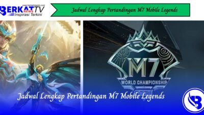 Jadwal Lengkap Pertandingan M7 Mobile Legends