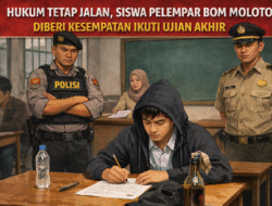 Hukum Tetap Jalan, Siswa Pelempar Bom Molotov Diberi Kesempatan Ikuti Ujian Akhir