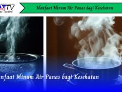 Manfaat Minum Air Panas bagi Kesehatan