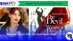 Mengulas Trailer Film The Devil Wears Prada