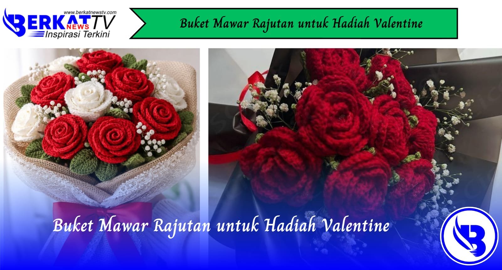 Buket Mawar Rajutan untuk Hadiah Valentine