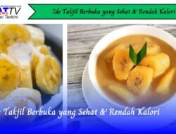 Ide Takjil Berbuka yang Sehat dan Rendah Kalori