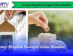 Strategi Mengelola Keuangan Selama Ramadan