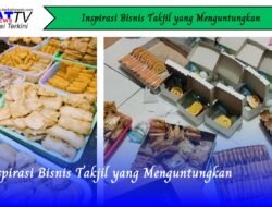 Inspirasi Bisnis Takjil yang Menguntungkan