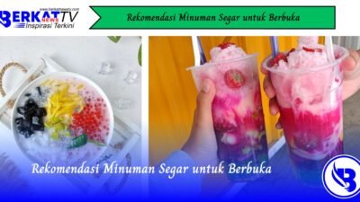 Rekomendasi Minuman Segar untuk Berbuka
