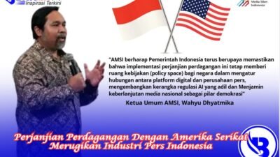 Perjanjian Perdagangan Dengan Amerika Serikat Merugikan Industri Pers Indonesia