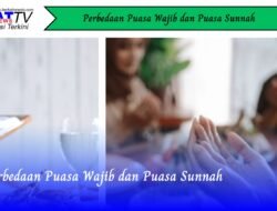 Perbedaan Puasa Wajib dan Puasa Sunnah
