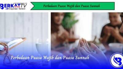 Perbedaan Puasa Wajib dan Puasa Sunnah