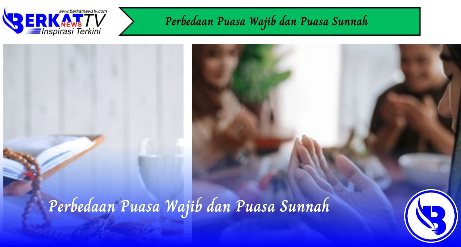 Perbedaan Puasa Wajib dan Puasa Sunnah