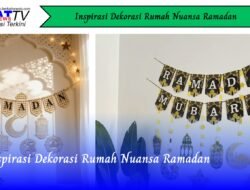Inspirasi Dekorasi Rumah Nuansa Ramadan