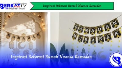 Inspirasi Dekorasi Rumah Nuansa Ramadan