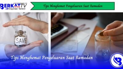 Tips Menghemat Pengeluaran Saat Ramadan