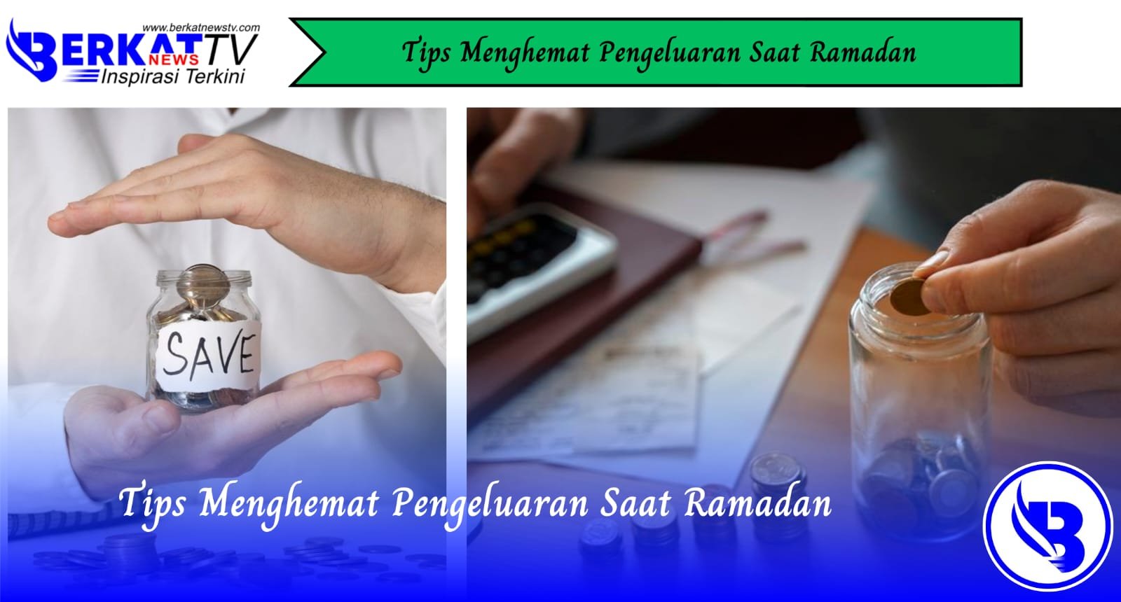 Tips Menghemat Pengeluaran Saat Ramadan