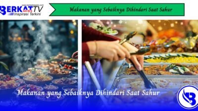 Makanan yang Sebaiknya Dihindari Saat Sahur