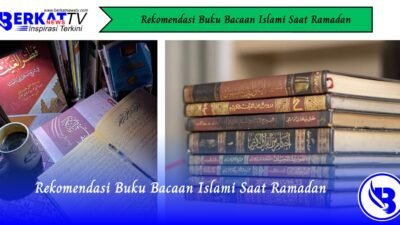 Rekomendasi Buku Bacaan Islami Saat Ramadan
