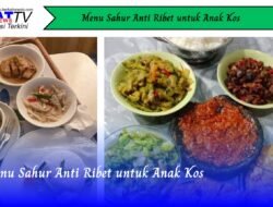 Menu Sahur Anti Ribet untuk Anak Kos