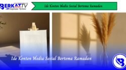 Ide Konten Media Sosial Bertema Ramadan