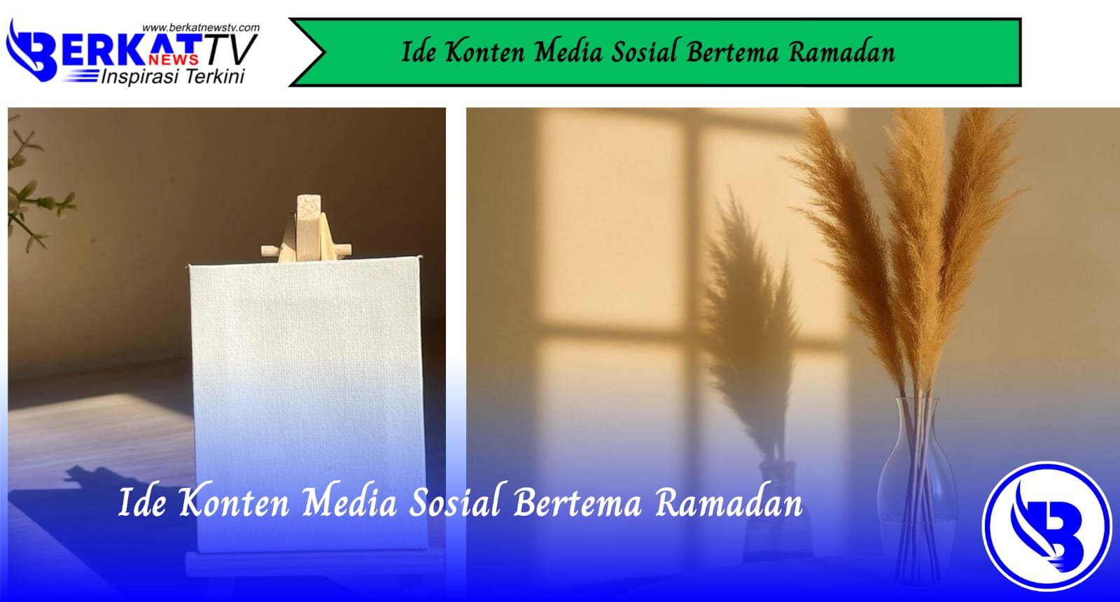 Ide Konten Media Sosial Bertema Ramadan