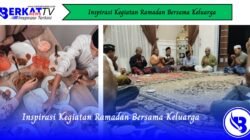 Inspirasi Kegiatan Ramadan Bersama Keluarga