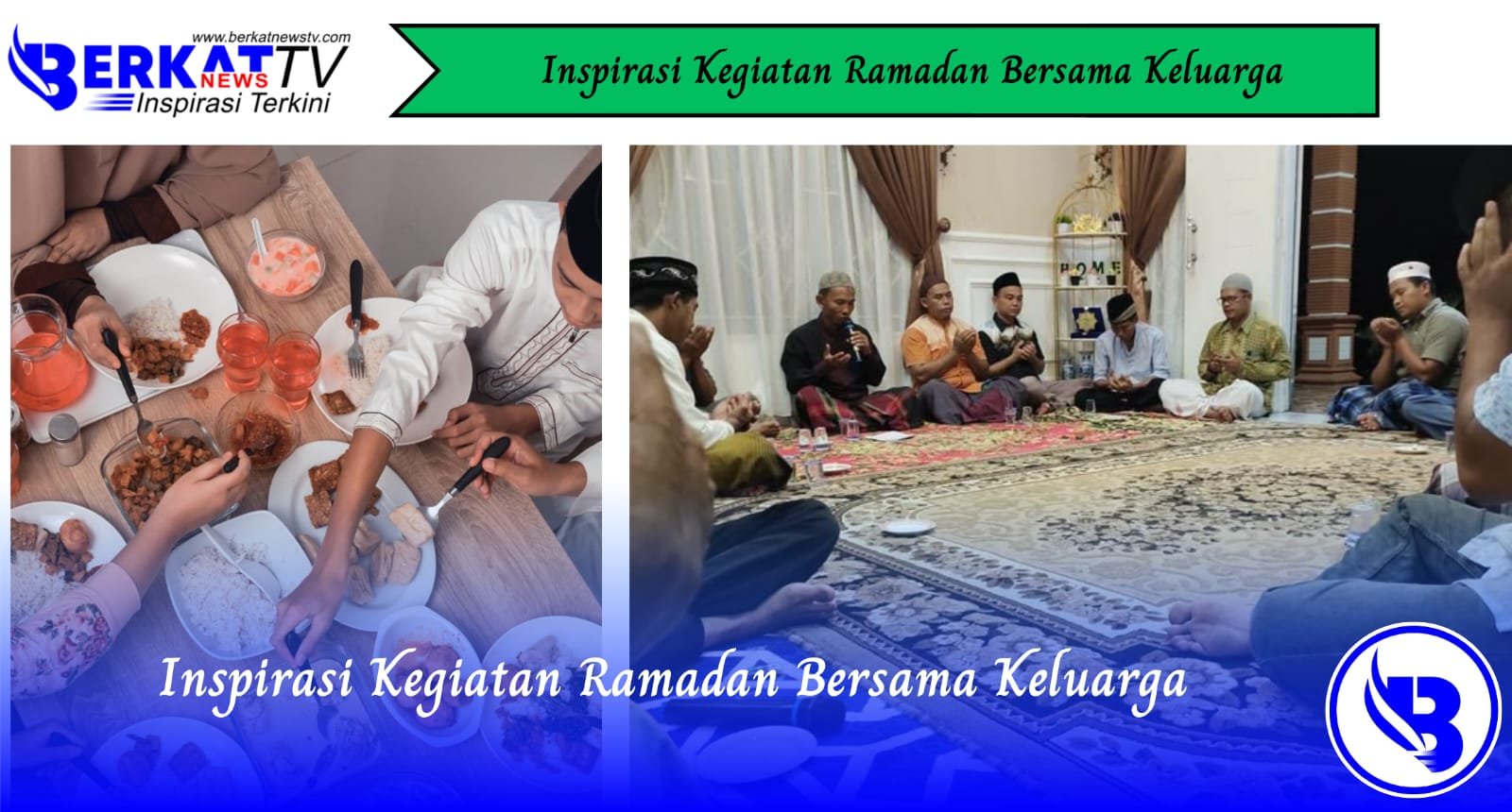 Inspirasi Kegiatan Ramadan Bersama Keluarga