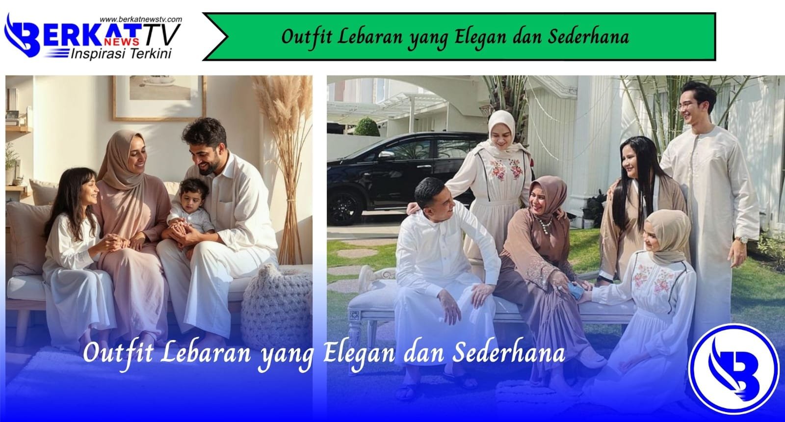 Outfit Lebaran yang Elegan dan Sederhana