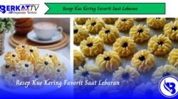 Resep Kue Kering Favorit Saat Lebaran