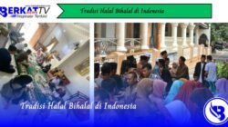 Tradisi Halal Bihalal di Indonesia
