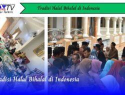 Tradisi Halal Bihalal di Indonesia
