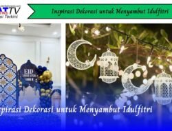 Inspirasi Dekorasi untuk Menyambut Idulfitri