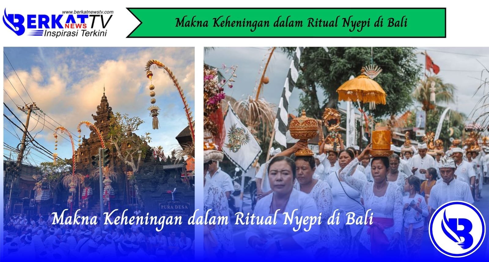 Makna Keheningan dalam Ritual Nyepi di Bali
