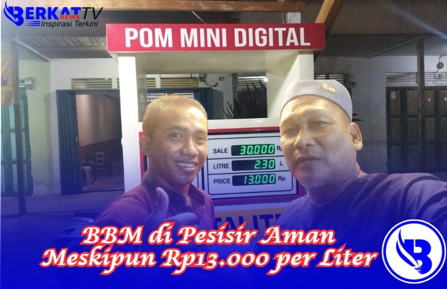 Ketersediaan BBM di Pesisir Aman Meskipun Rp13.000 per Liter