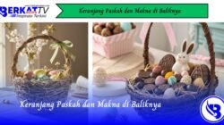 Keranjang Paskah dan Makna di Baliknya