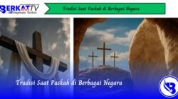 Tradisi Saat Paskah di Berbagai Negara